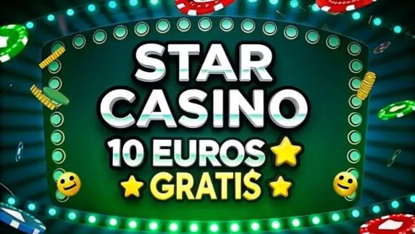 Star Casino 10 euros gratis