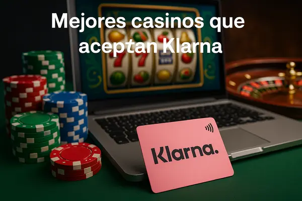 mejores casinos que aceptan klarna