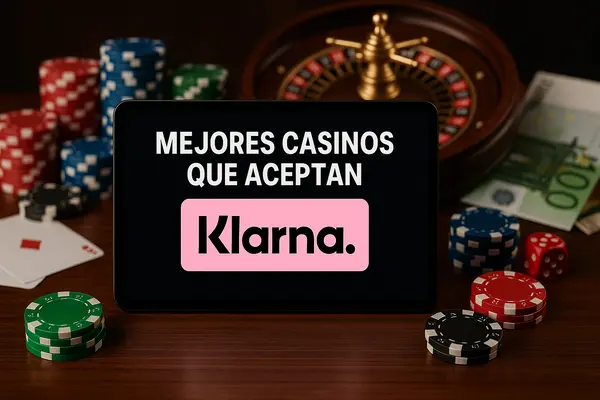 mejores casinos que aceptan klarna