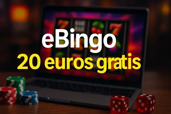 ebingo 20 euros gratis