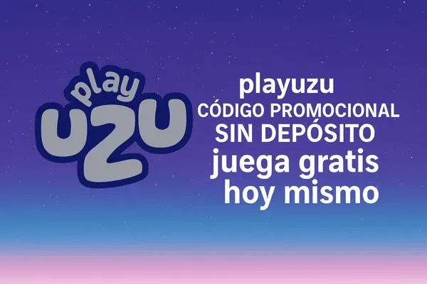playuzu código promocional sin depósito